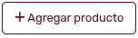 *BotónAgregarProducto