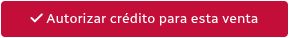 *BotónAutorizarCrédito