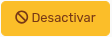 *BotónDesactivar